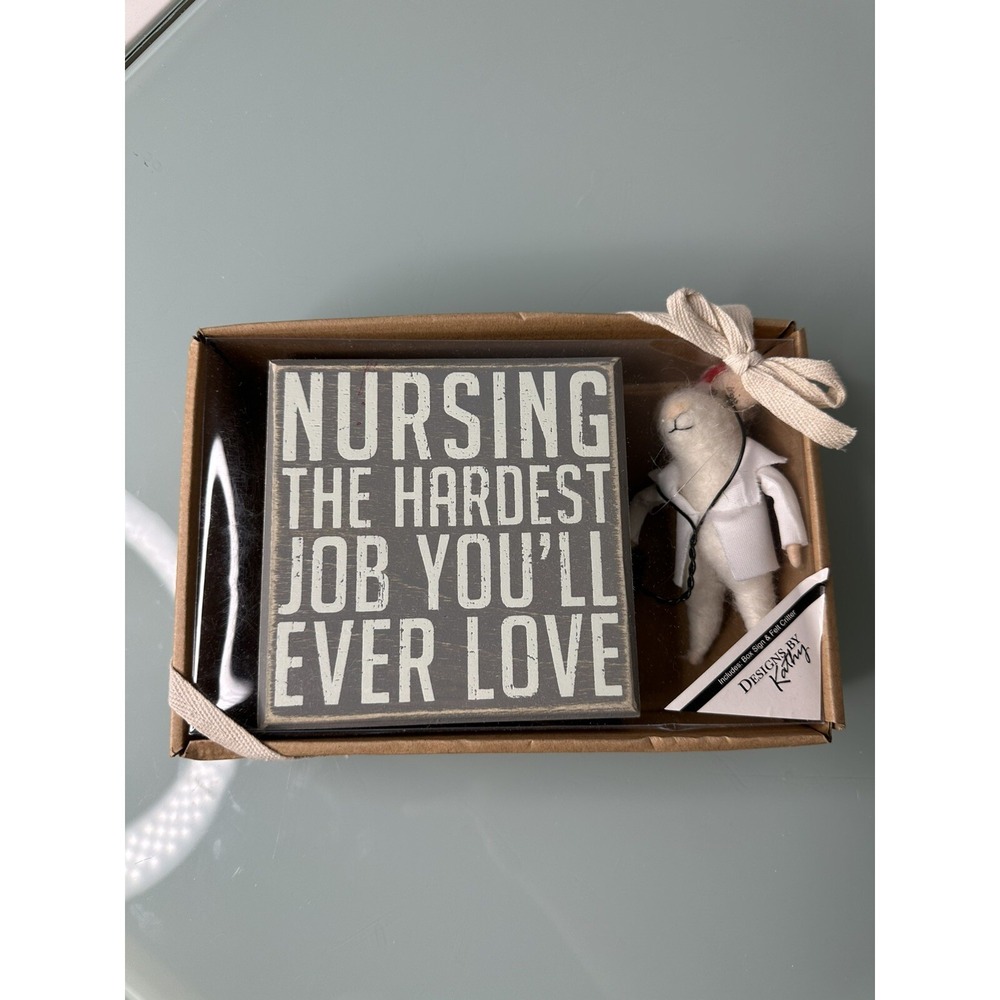 "Nursing The Hardest Job You'll Ever Love " Wood Block Sign & Felt Mice Gift Set